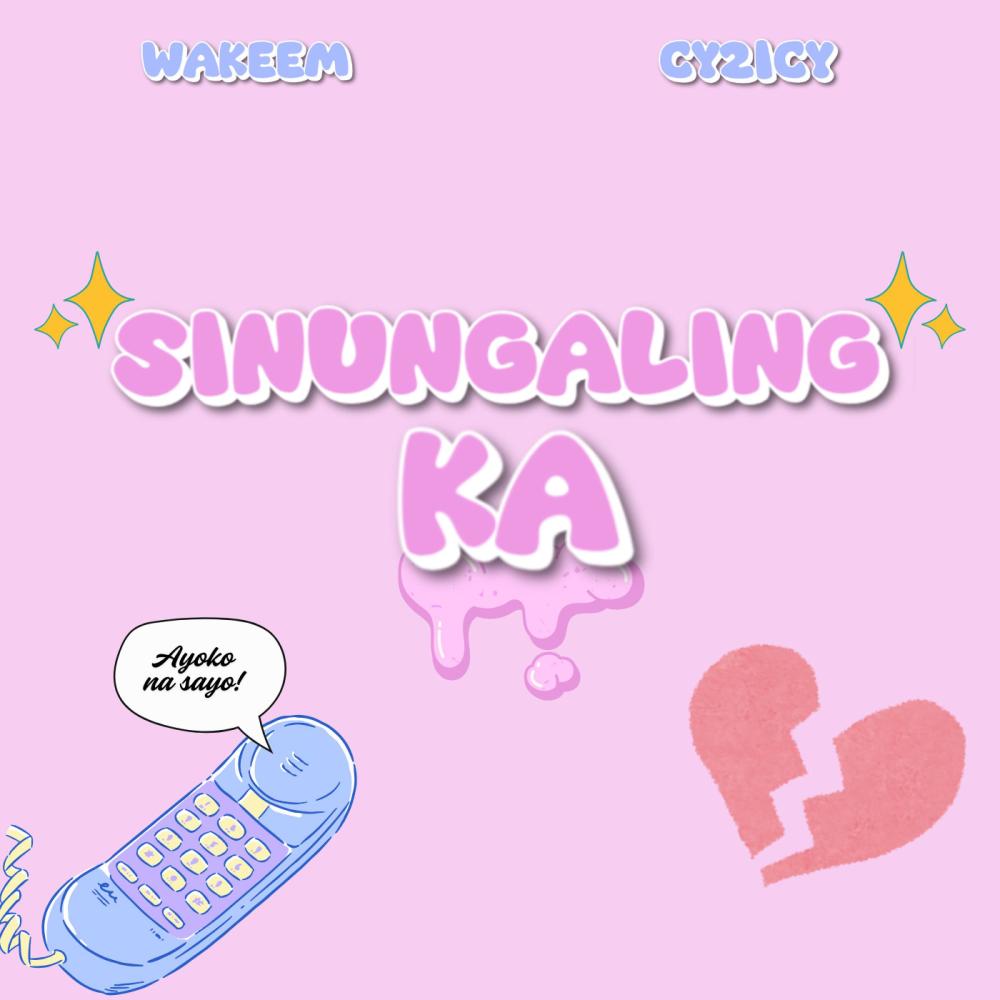 SINUNGALING KA (feat. Cy2Icy)