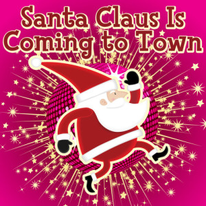 收聽The Hit Crew的Santa Claus Is Coming To Town歌詞歌曲