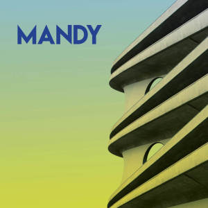 Dengarkan lagu Mandy nyanyian East End Brothers dengan lirik