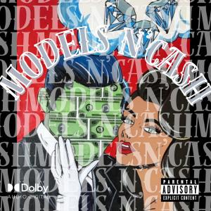 อัลบัม MODELS N' CASH (feat. StompaDaLoc) [Explicit] ศิลปิน Chivo