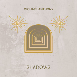 Album Shadows from Michael Anthony