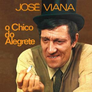 Album O Chico do Alegrete from José Viana