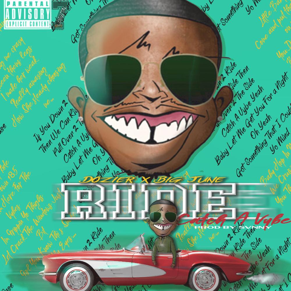 RIDE (feat. Big June) (Explicit)
