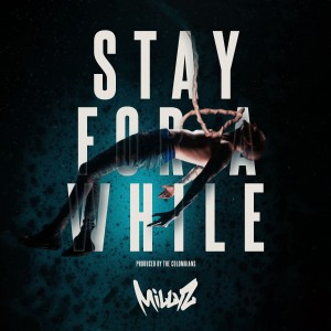 收聽Millyz的Stay for a While (Explicit)歌詞歌曲