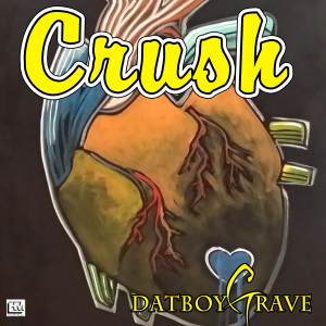 ดาวน์โหลดและฟังเพลง Crush พร้อมเนื้อเพลงจาก DatBoyGrave
