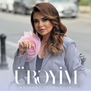 Listen to Ürəyim song with lyrics from Nəzakət Teymurova