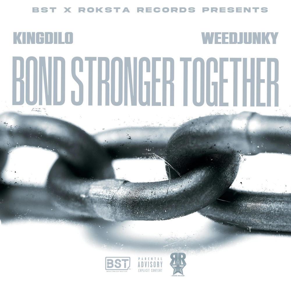 Bond Stronger Together (feat. WeedJunky|Explicit)
