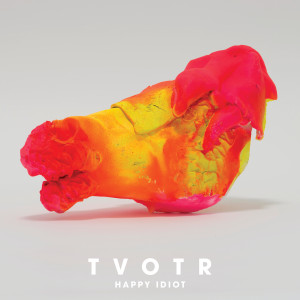 ดาวน์โหลดและฟังเพลง Happy Idiot พร้อมเนื้อเพลงจาก TV on The Radio