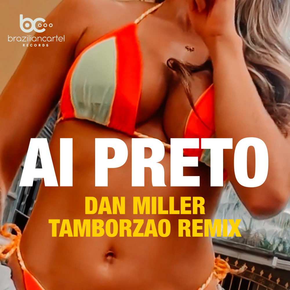 Ai Preto (Tamborzao Remix|Explicit)