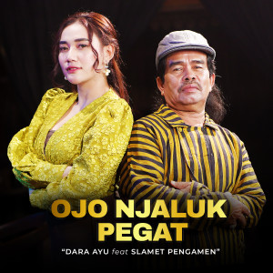 Ojo Njaluk Pegat dari Dara Ayu