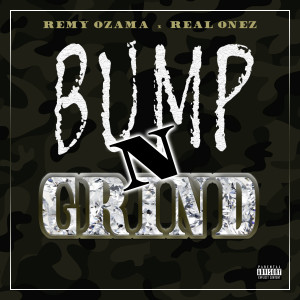 Remy Ozama的专辑Bump N Grind