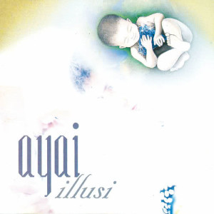 收聽Ayai的Dari Hati歌詞歌曲