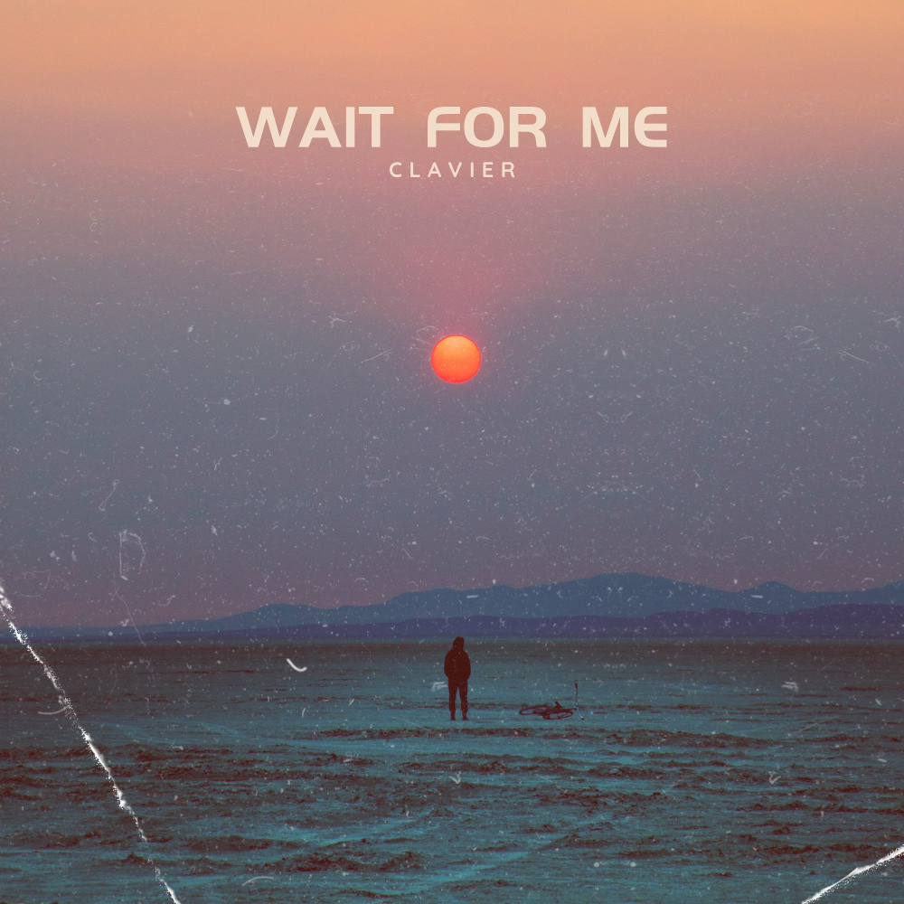 Wait for Me