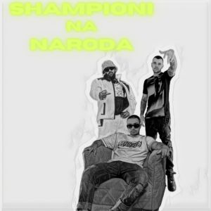 Dengarkan lagu SHAMPIONI NA NARODA (Explicit) nyanyian Nasyo Chernia dengan lirik