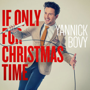 收聽Yannick Bovy的If Only For Christmas Time歌詞歌曲