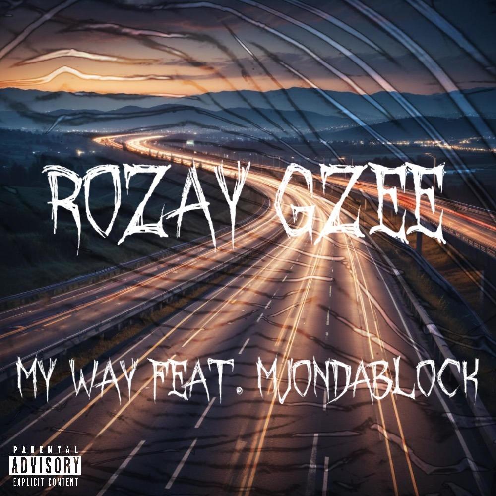 My Way (feat. MjOnDaBlock) (Explicit)