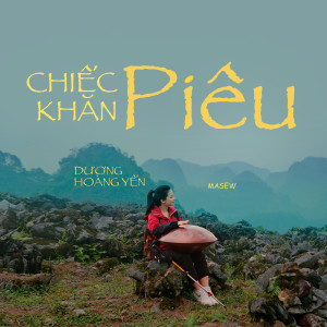 Album Chiếc Khăn Piêu from Masew