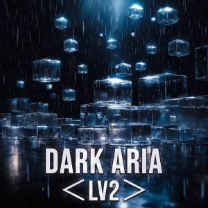 อัลบัม DARK ARIA ＜LV2＞ ศิลปิน Hurakion