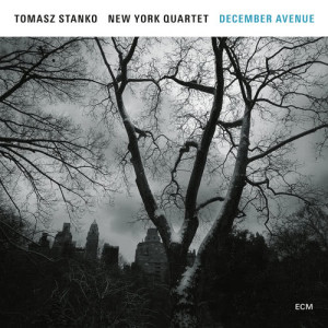 ดาวน์โหลดและฟังเพลง December Avenue พร้อมเนื้อเพลงจาก Tomasz Stanko New York Quartet