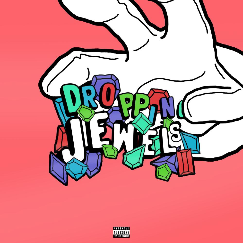 Droppin' Jewels (Explicit)