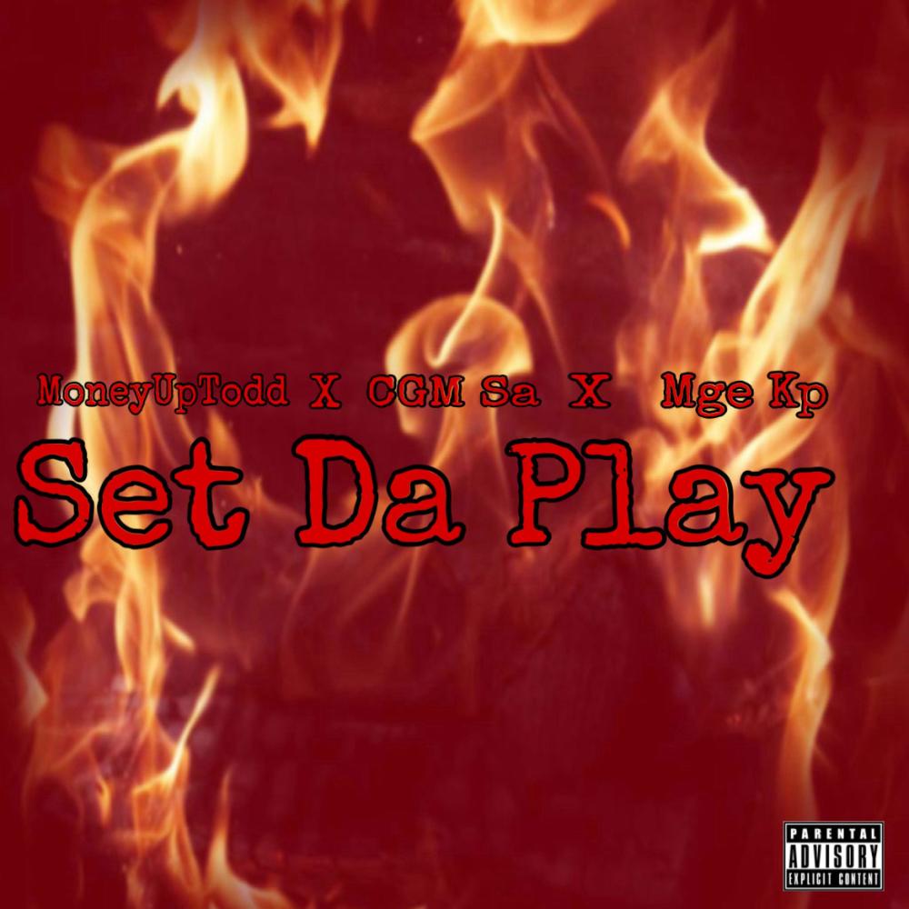 Set Da Play (feat. CGM Sa & Mge kp) (Explicit)