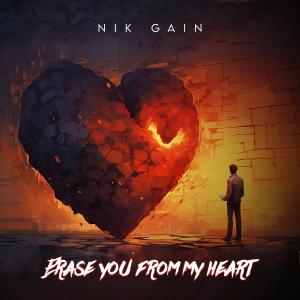 收聽Nik Gain的Erase you from my heart (feat. Alina Renae)歌詞歌曲