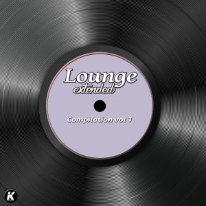 Album Lounge Extended Compilation, Vol. 1 from Various
