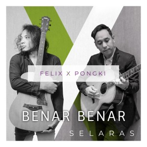 Album Benar Benar oleh Felix