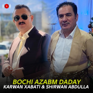 Karwan Xabati的专辑Bochi Azabm Daday