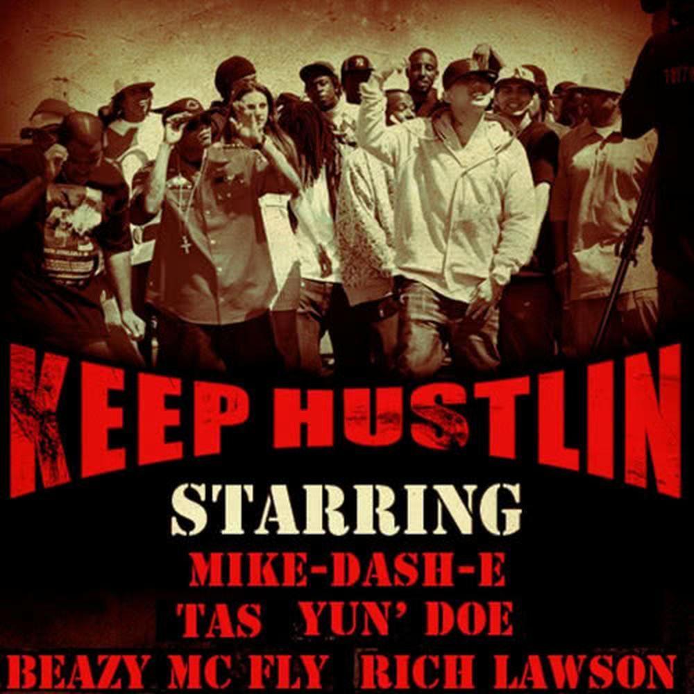 Keep Hustlin (feat. Tas, Beazy McFly, Rich Lawson & Yun Doe)