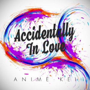 ดาวน์โหลดและฟังเพลง Accidentally in Love พร้อมเนื้อเพลงจาก Anime Kei