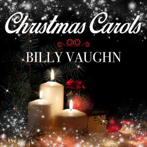 Dengarkan It Came Upon A Midnight Clear lagu dari Billy Vaughn dengan lirik