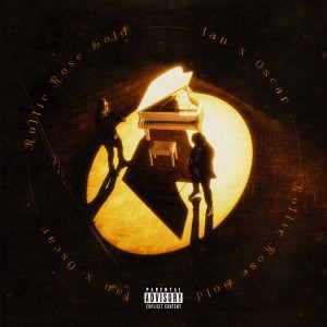 Ian的專輯Rollie Rose Gold (Explicit)