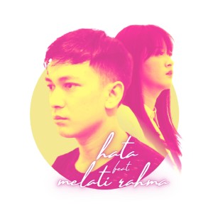收听Hata的Percaya Janji歌词歌曲