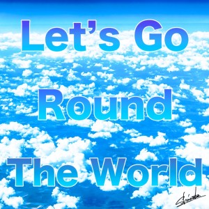 Listen to Let's Go Round The World song with lyrics from Shinnosuke