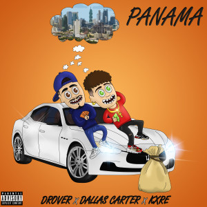 Listen to PANAMA (Explicit) song with lyrics from Drover