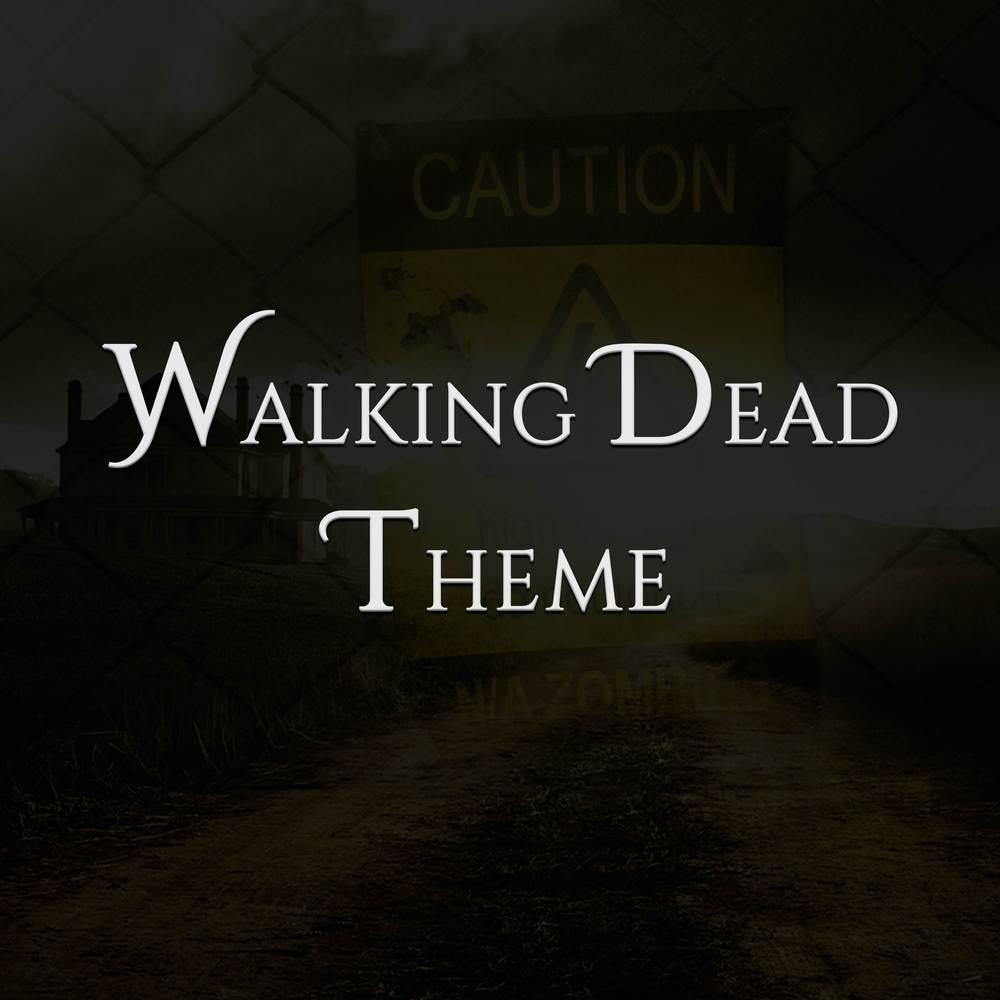 Walking Dead Theme