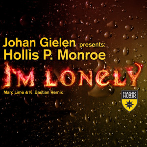 อัลบัม I'm Lonely (Marc Lime & K Bastian Remix) ศิลปิน Hollis P. Monroe