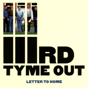 ดาวน์โหลดและฟังเพลง Letter To Home พร้อมเนื้อเพลงจาก IIIrd Tyme Out