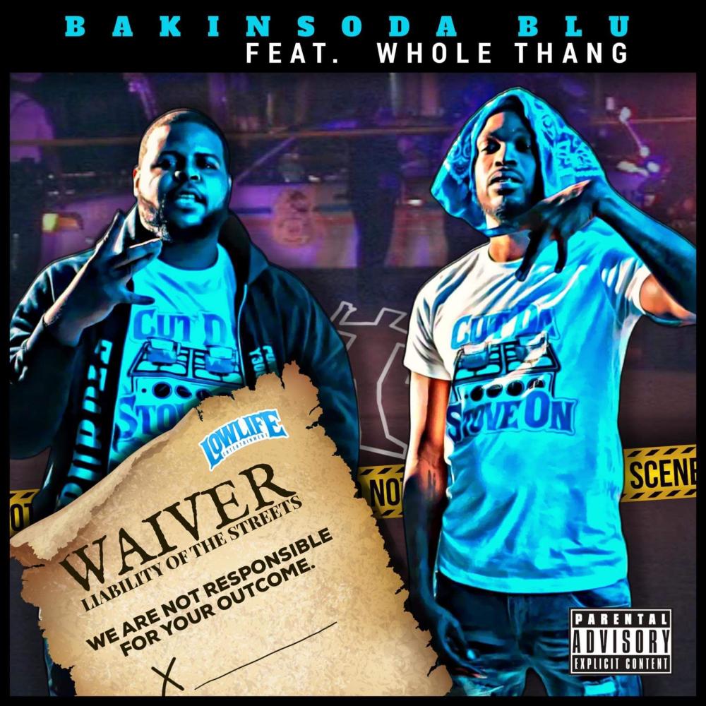 Waiver (feat. Whole Thang) (Explicit)