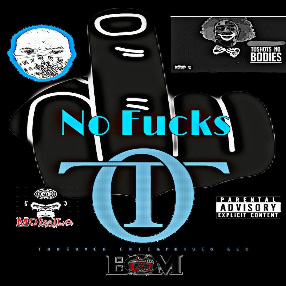 NO Fucks (Explicit)
