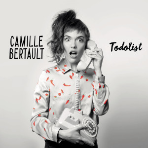 收聽Camille Bertault的Todolist歌詞歌曲