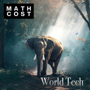 ดาวน์โหลดและฟังเพลง World Tech พร้อมเนื้อเพลงจาก MATH COST