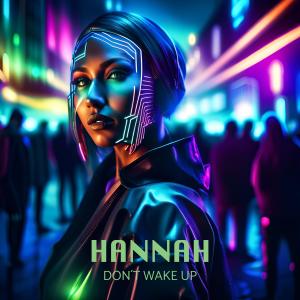 อัลบัม Don´t Wake Up ศิลปิน Hannah
