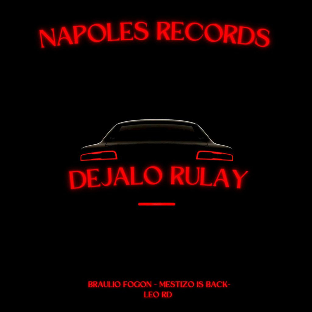 Dejalo Rulay (Explicit)