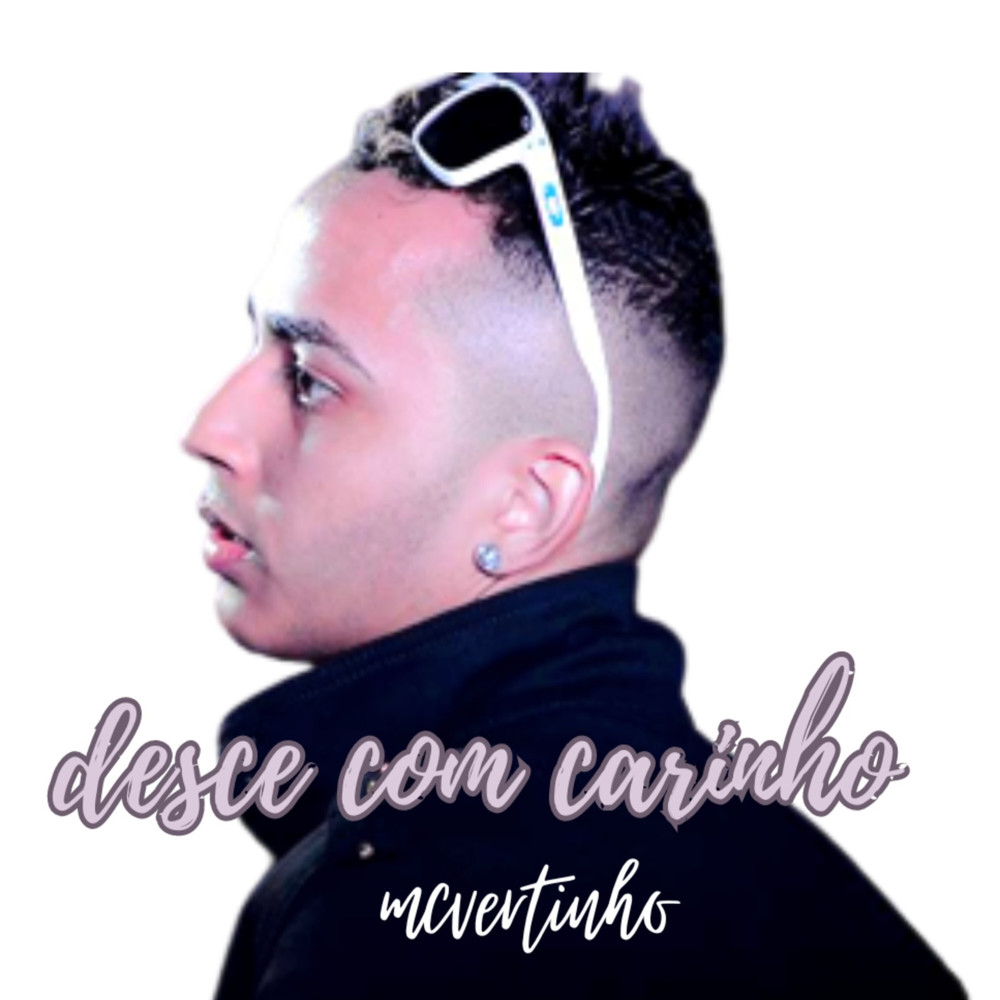 Desce Com Carinho (Brega Funk)