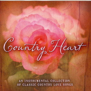 อัลบัม Country Heart ศิลปิน Jack Jezzro And Friends