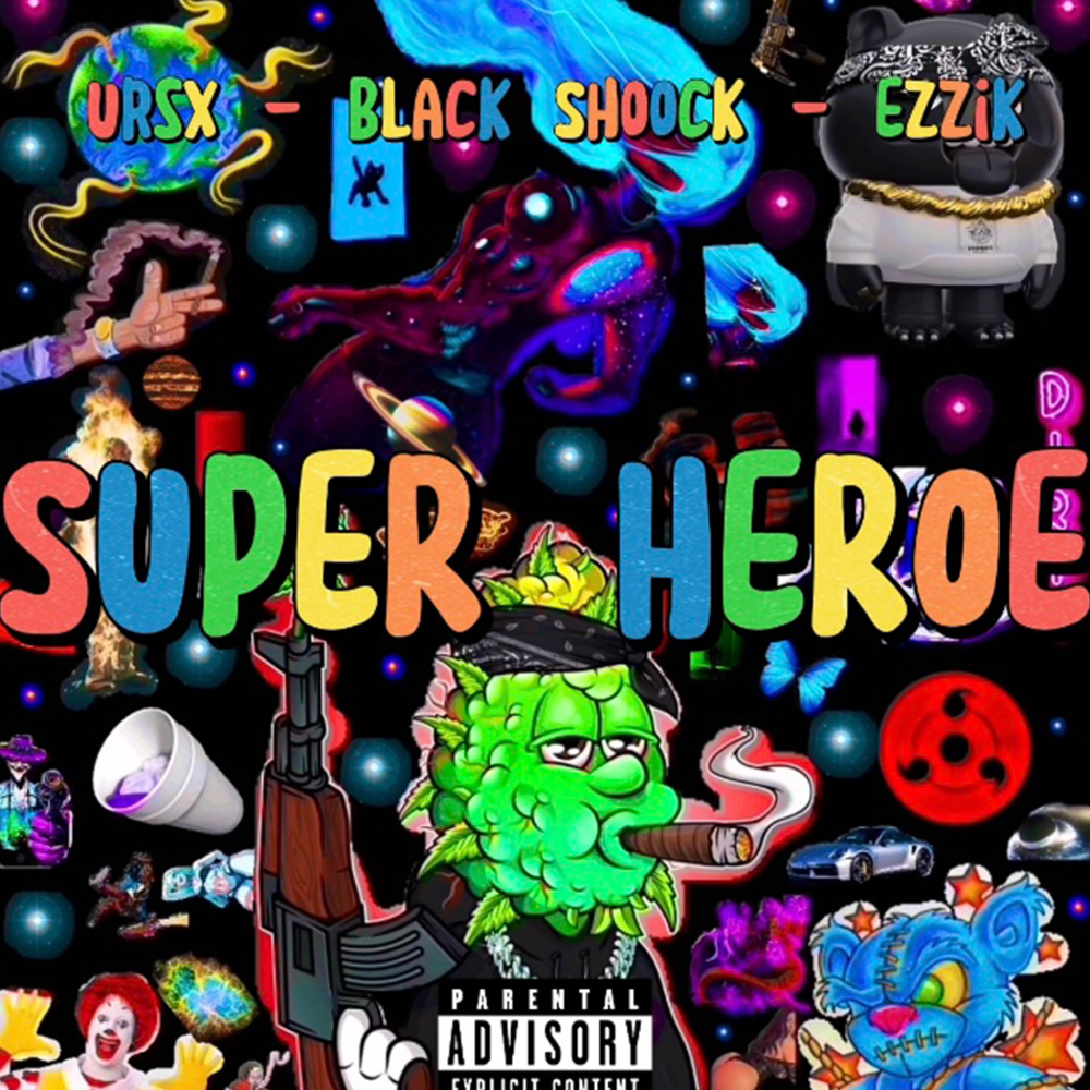 Super Heroe (Explicit)