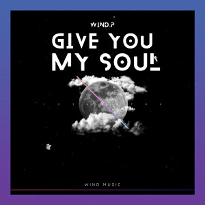 的专辑Give You My Soul