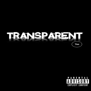 ดาวน์โหลดและฟังเพลง Transparent (Explicit) พร้อมเนื้อเพลงจาก Dillygotitbumpin